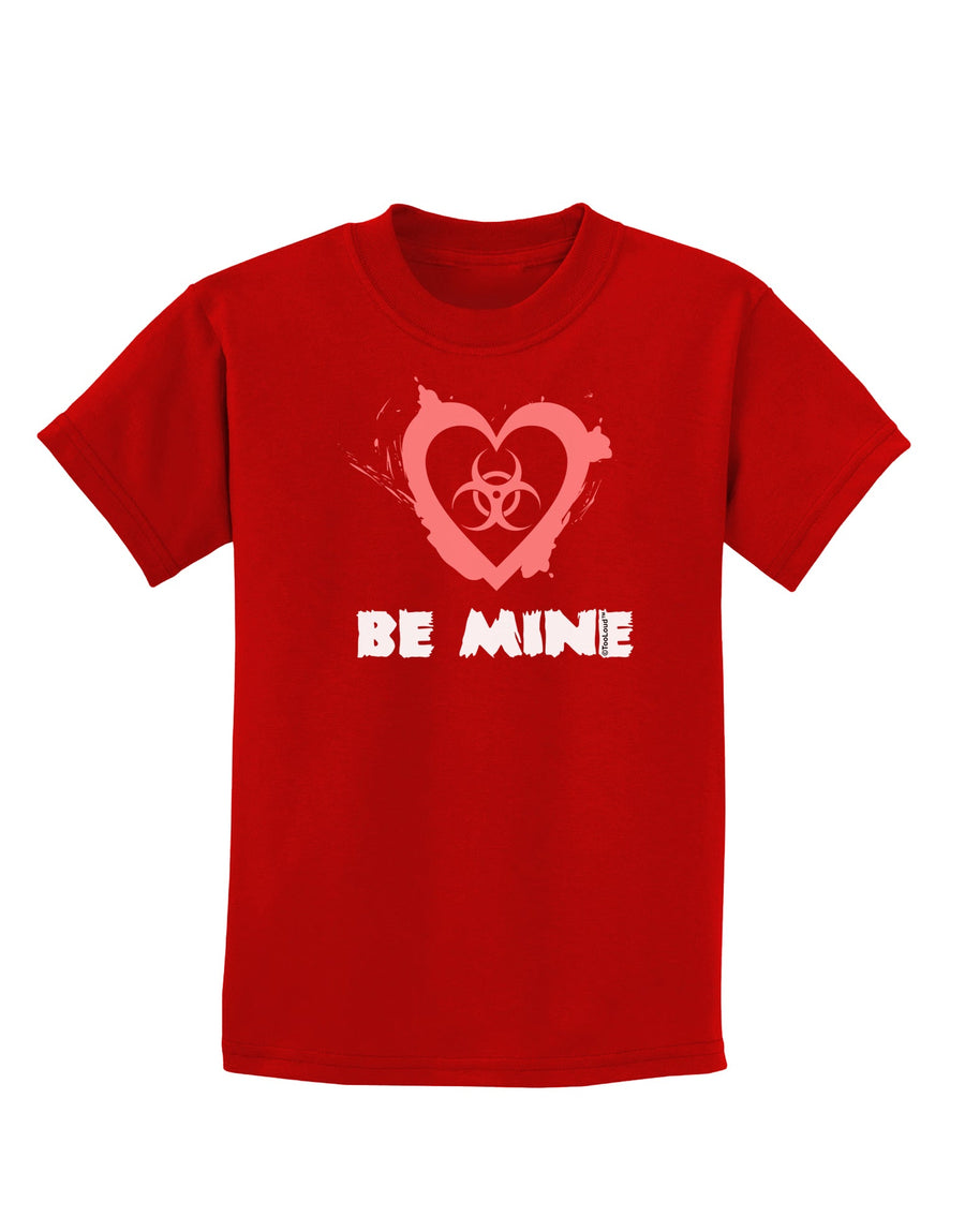 Be Mine - Bio Hazard Heart Childrens Dark T-Shirt by TooLoud-Childrens T-Shirt-TooLoud-Black-X-Small-Davson Sales