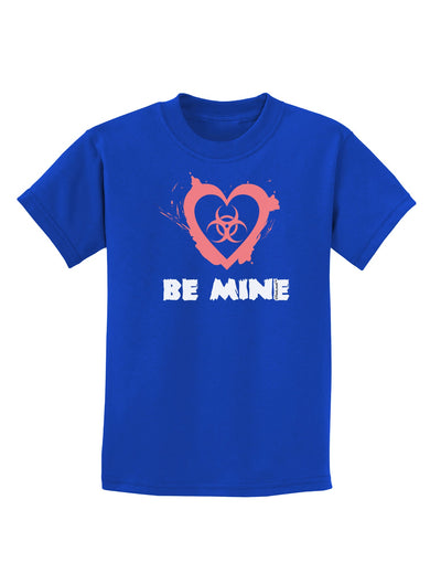 Be Mine - Bio Hazard Heart Childrens Dark T-Shirt by TooLoud-Childrens T-Shirt-TooLoud-Royal-Blue-X-Small-Davson Sales