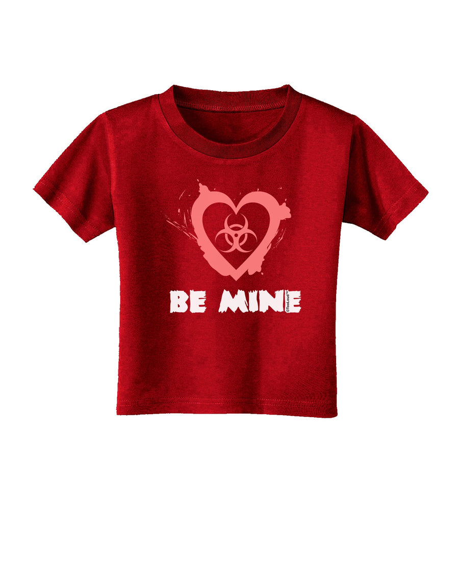 Be Mine - Bio Hazard Heart Toddler T-Shirt Dark by TooLoud-Toddler T-Shirt-TooLoud-Black-2T-Davson Sales