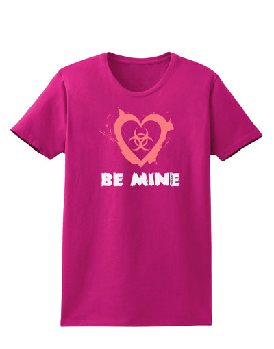 Be Mine - Bio Hazard Heart Womens Dark T-Shirt by TooLoud-Womens T-Shirt-TooLoud-Hot-Pink-Small-Davson Sales