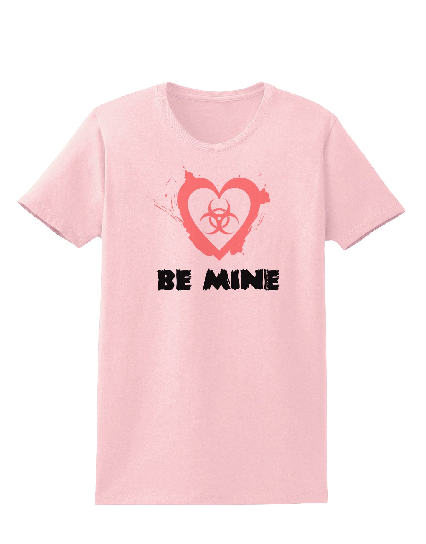 Be Mine - Bio Hazard Heart Womens T-Shirt by TooLoud-Womens T-Shirt-TooLoud-PalePink-X-Small-Davson Sales