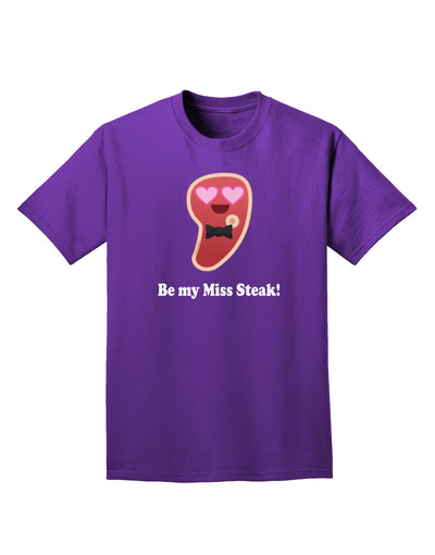 Be My Miss Steak - Romantic Adult Dark T-Shirt by TooLoud-Mens T-Shirt-TooLoud-Purple-Small-Davson Sales