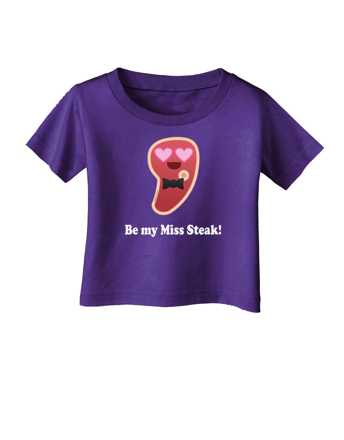 Be My Miss Steak - Romantic Infant T-Shirt Dark by TooLoud-Infant T-Shirt-TooLoud-Purple-06-Months-Davson Sales