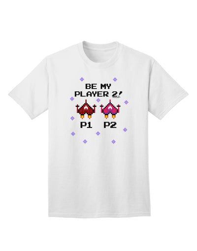 Be My Player 2 Adult T-Shirt-unisex t-shirt-TooLoud-White-Small-Davson Sales