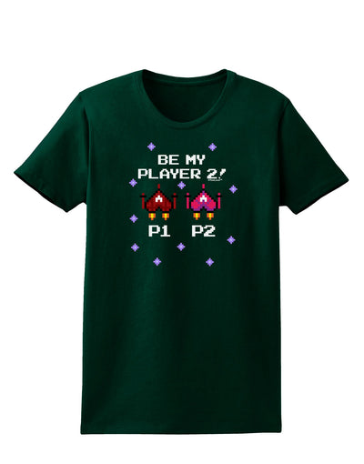 Be My Player 2 Womens Dark T-Shirt-TooLoud-Forest-Green-Small-Davson Sales
