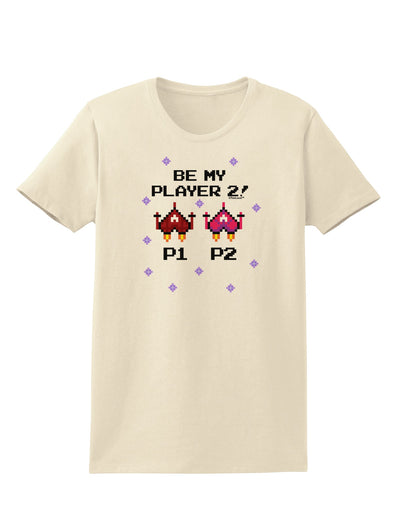 Be My Player 2 Womens T-Shirt-Womens T-Shirt-TooLoud-Natural-X-Small-Davson Sales