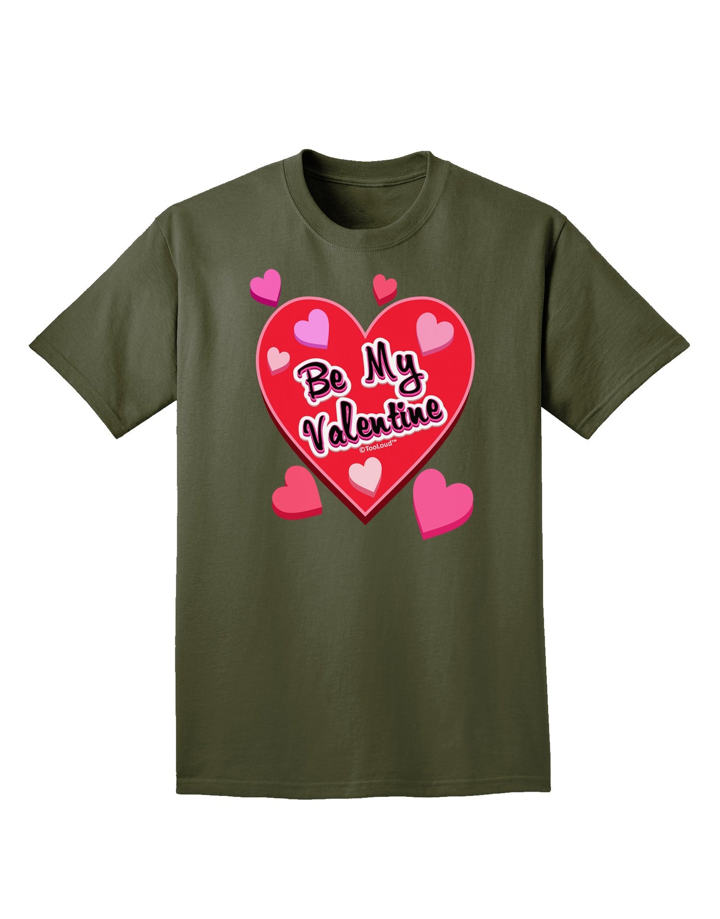 Be My Valentine Romantic Hearts Adult Dark T-Shirt-Mens T-Shirt-TooLoud-Military-Green-Small-Davson Sales