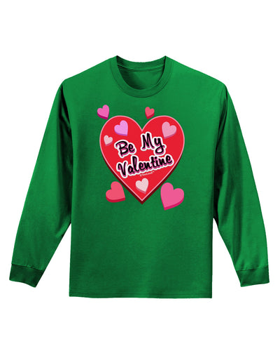 Be My Valentine Romantic Hearts Adult Long Sleeve Dark T-Shirt-TooLoud-Kelly-Green-Small-Davson Sales