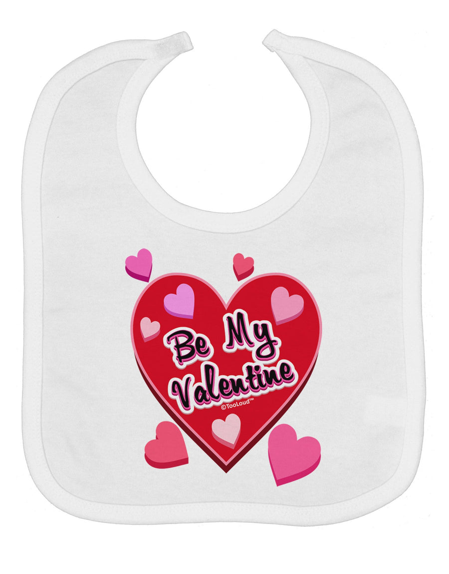 Be My Valentine Romantic Hearts Baby Bib