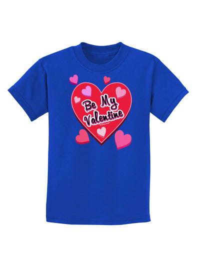 Be My Valentine Romantic Hearts Childrens Dark T-Shirt-Childrens T-Shirt-TooLoud-Royal-Blue-X-Small-Davson Sales