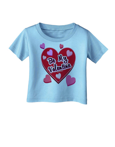 Be My Valentine Romantic Hearts Infant T-Shirt-Infant T-Shirt-TooLoud-Aquatic-Blue-06-Months-Davson Sales