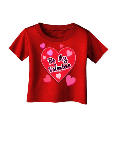 Be My Valentine Romantic Hearts Infant T-Shirt Dark-Infant T-Shirt-TooLoud-Red-06-Months-Davson Sales