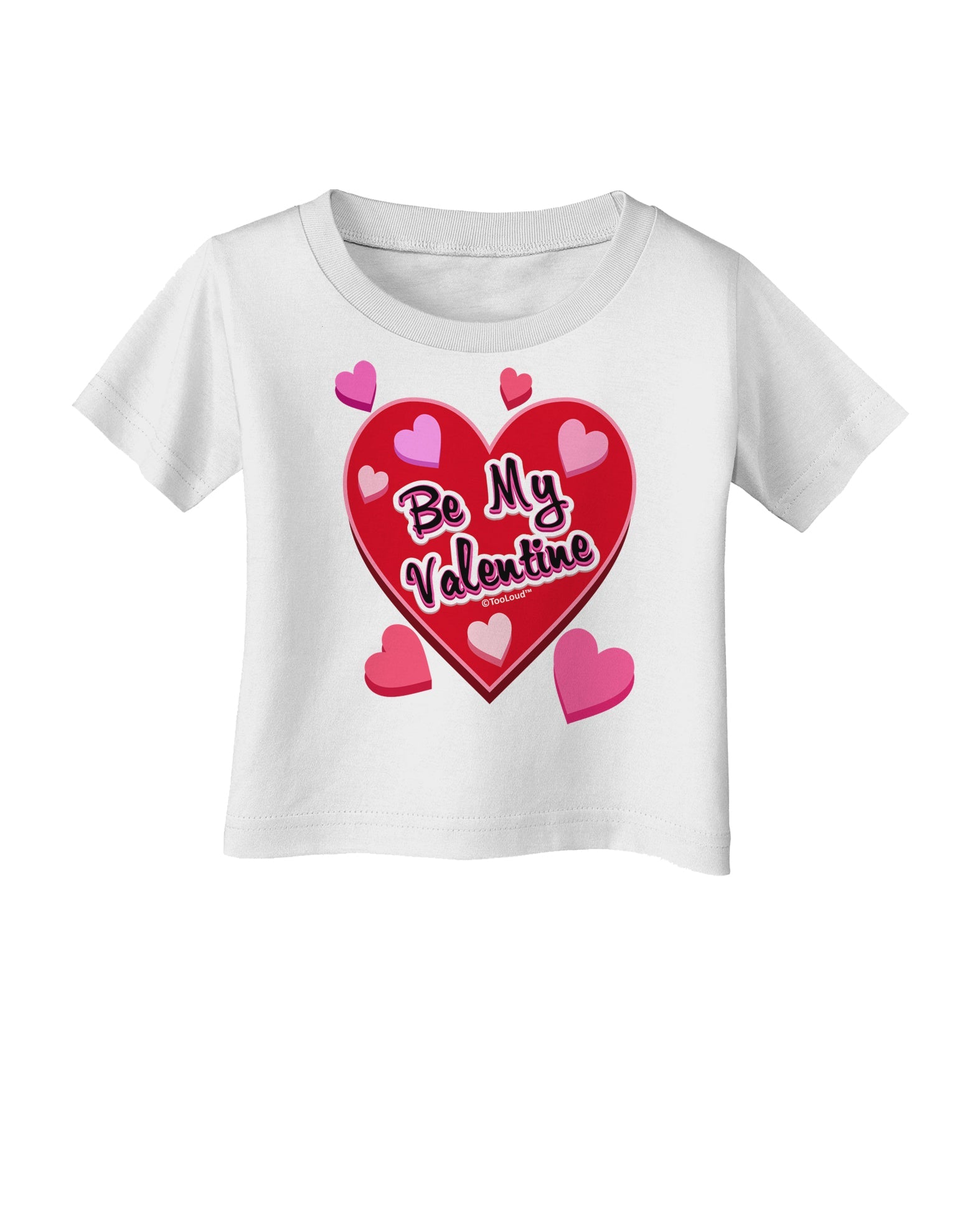 Be My Valentine Romantic Hearts Infant T-Shirt-Infant T-Shirt-TooLoud-White-06-Months-Davson Sales
