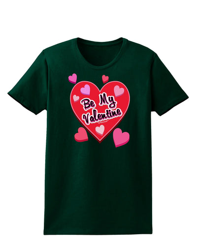 Be My Valentine Romantic Hearts Womens Dark T-Shirt-TooLoud-Forest-Green-Small-Davson Sales