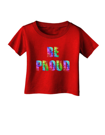 Be Proud Gay Pride - Rainbow Hearts Infant T-Shirt Dark by TooLoud-Infant T-Shirt-TooLoud-Red-06-Months-Davson Sales