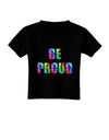 Be Proud Gay Pride - Rainbow Hearts Toddler T-Shirt Dark by TooLoud-Toddler T-Shirt-TooLoud-Black-2T-Davson Sales