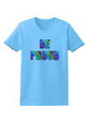 Be Proud Gay Pride - Rainbow Hearts Womens T-Shirt by TooLoud-Womens T-Shirt-TooLoud-Aquatic-Blue-X-Small-Davson Sales