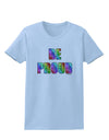 Be Proud Gay Pride - Rainbow Hearts Womens T-Shirt by TooLoud-Womens T-Shirt-TooLoud-Light-Blue-X-Small-Davson Sales