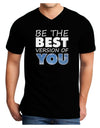 Be The Best Version Of You Adult Dark V-Neck T-Shirt by TooLoud-Mens V-Neck T-Shirt-TooLoud-Black-Small-Davson Sales