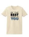 Be The Best Version Of You Womens T-Shirt by TooLoud-Womens T-Shirt-TooLoud-Natural-X-Small-Davson Sales