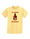 Be a Warrior Not a Worrier Childrens T-Shirt by TooLoud-TooLoud-Daffodil-Yellow-X-Small-Davson Sales