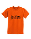 Be kind we are in this together Childrens T-Shirt-Childrens T-Shirt-TooLoud-Orange-X-Small-Davson Sales