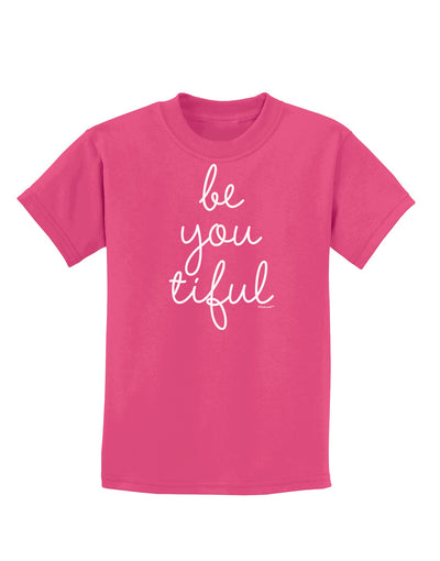 BeYouTiful - Beautiful Childrens Dark T-Shirt-Childrens T-Shirt-TooLoud-Sangria-X-Small-Davson Sales