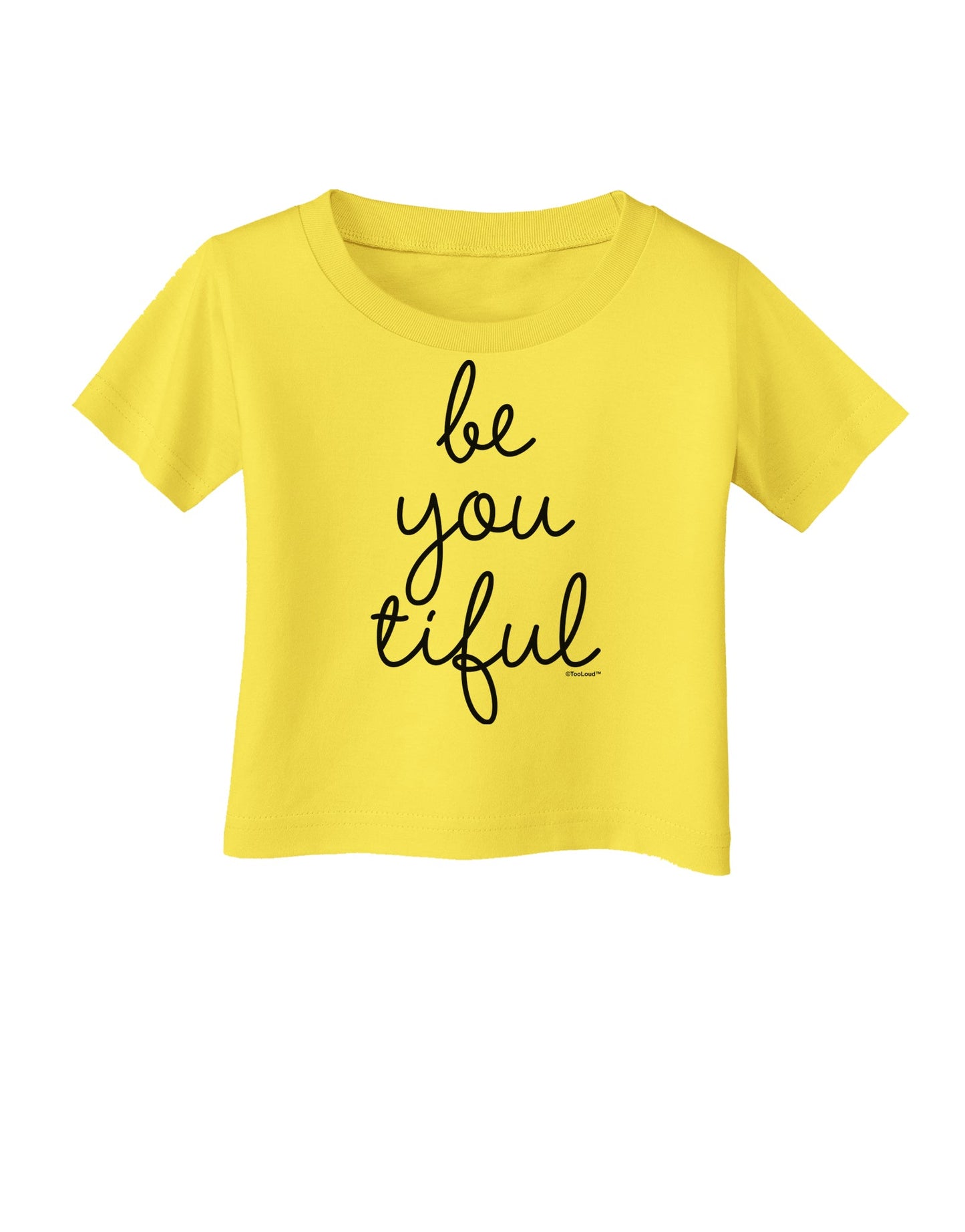 BeYouTiful - Beautiful Infant T-Shirt-Infant T-Shirt-TooLoud-Yellow-06-Months-Davson Sales