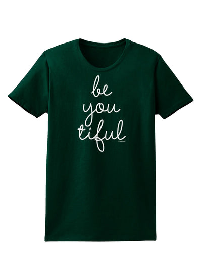 BeYouTiful - Beautiful Womens Dark T-Shirt-TooLoud-Forest-Green-Small-Davson Sales