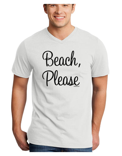 Beach Please Adult V-Neck T-shirt-Mens V-Neck T-Shirt-TooLoud-White-Small-Davson Sales