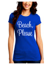 Beach Please Juniors Crew Dark T-Shirt-T-Shirts Juniors Tops-TooLoud-Royal-Blue-Juniors Fitted Small-Davson Sales