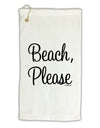 Beach Please Micro Terry Gromet Golf Towel 16 x 25 inch-Golf Towel-TooLoud-White-Davson Sales