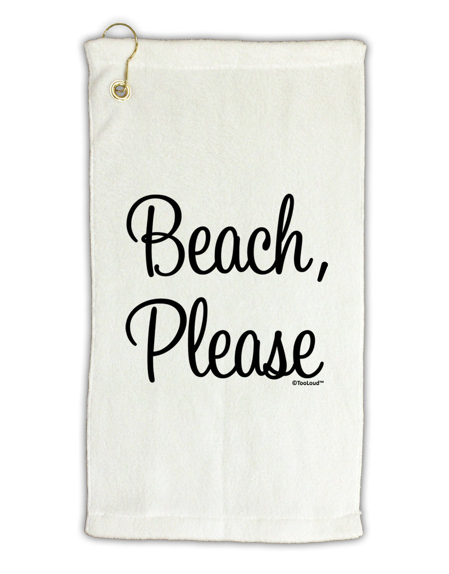 Beach Please Micro Terry Gromet Golf Towel 16 x 25 inch-Golf Towel-TooLoud-White-Davson Sales