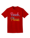 Beach Please - Summer Colors Adult Dark T-Shirt-Mens T-Shirt-TooLoud-Red-Small-Davson Sales