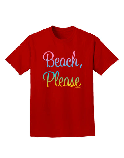 Beach Please - Summer Colors Adult Dark T-Shirt-Mens T-Shirt-TooLoud-Red-Small-Davson Sales