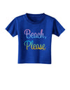 Beach Please - Summer Colors Toddler T-Shirt Dark-Toddler T-Shirt-TooLoud-Royal-Blue-2T-Davson Sales