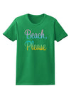 Beach Please - Summer Colors Womens Dark T-Shirt-TooLoud-Kelly-Green-X-Small-Davson Sales