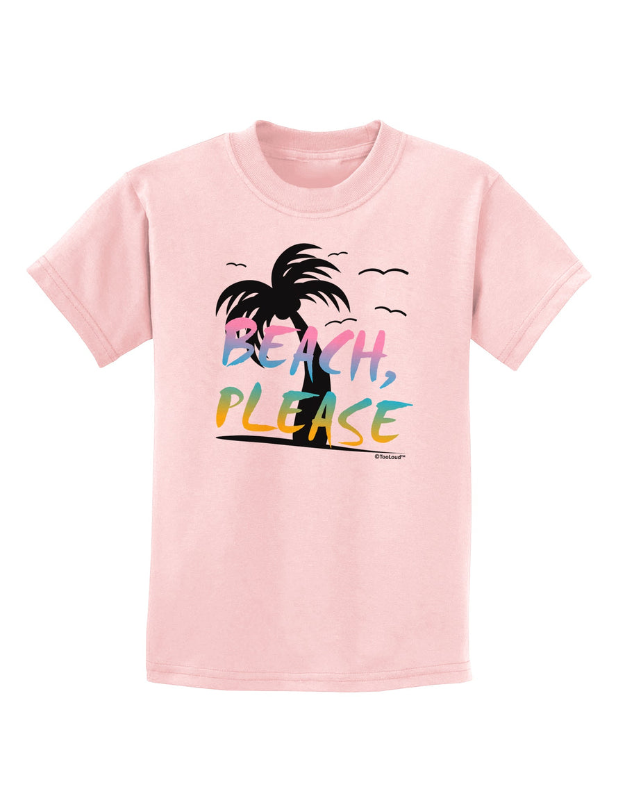 Beach Please - Summer Colors with Palm Trees Childrens T-Shirt-Childrens T-Shirt-TooLoud-White-X-Small-Davson Sales