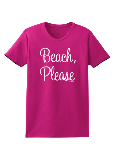 Beach Please Womens Dark T-Shirt-TooLoud-Hot-Pink-Small-Davson Sales