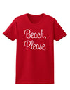 Beach Please Womens Dark T-Shirt-TooLoud-Red-X-Small-Davson Sales