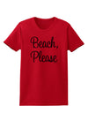 Beach Please Womens T-Shirt-Womens T-Shirt-TooLoud-Red-X-Small-Davson Sales