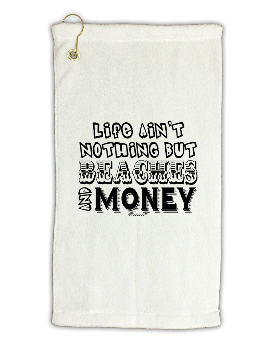 Beaches and Money Micro Terry Gromet Golf Towel 16 x 25 inch by TooLoud-Golf Towel-TooLoud-White-Davson Sales