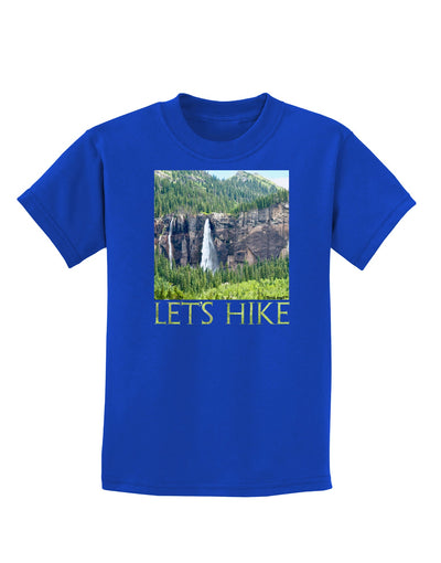 Beautiful Cliffs - Lets Hike Childrens Dark T-Shirt-Childrens T-Shirt-TooLoud-Royal-Blue-X-Small-Davson Sales