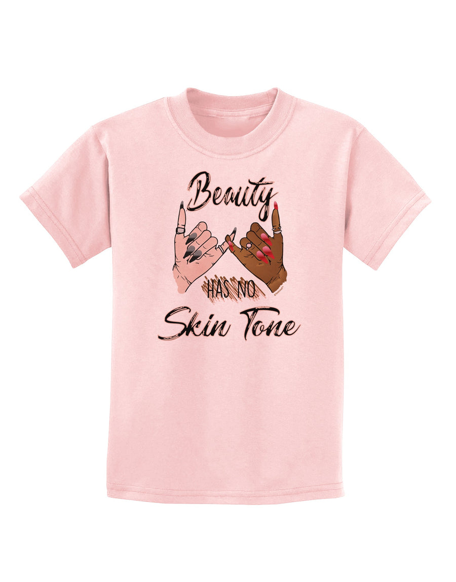 Beauty has no skin Tone Childrens T-Shirt-Childrens T-Shirt-TooLoud-White-X-Small-Davson Sales