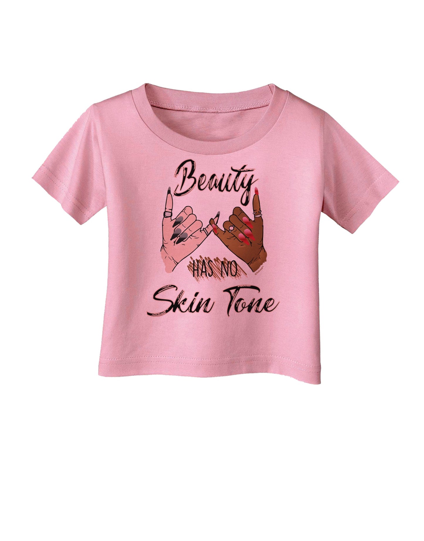 Beauty has no skin Tone Infant T-Shirt-Infant T-Shirt-TooLoud-Candy-Pink-06-Months-Davson Sales