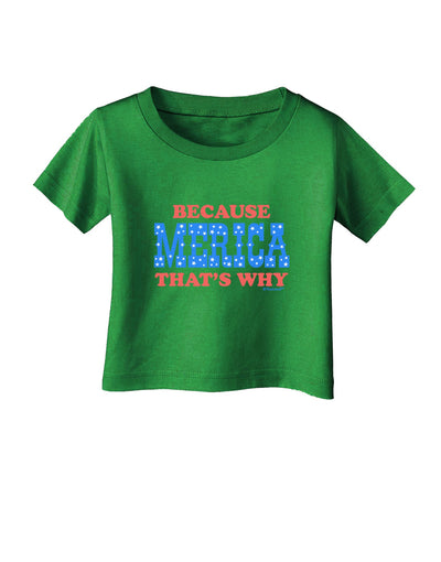 Because Merica That's Why Infant T-Shirt Dark-Infant T-Shirt-TooLoud-Clover-Green-06-Months-Davson Sales