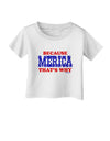 Because Merica That's Why Infant T-Shirt-Infant T-Shirt-TooLoud-White-06-Months-Davson Sales