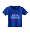 Because Merica That's Why Toddler T-Shirt Dark-Toddler T-Shirt-TooLoud-Royal-Blue-2T-Davson Sales