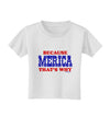 Because Merica That's Why Toddler T-Shirt-Toddler T-Shirt-TooLoud-White-2T-Davson Sales