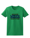 Because Merica That's Why Womens T-Shirt-Womens T-Shirt-TooLoud-Kelly-Green-X-Small-Davson Sales